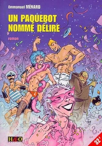 Un paquebot nommé délire : roman