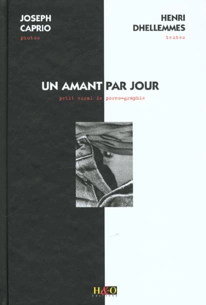 Un amant par jour : petit essai de porno-graphie