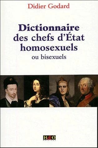 Dictionnaire des chefs d'État homosexuels ou bisexuels
