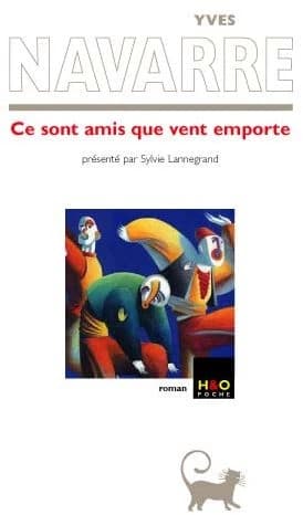 Ce sont amis que vent emporte