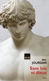 Sans lois ni dieux : le songe d'Alcibiade : roman