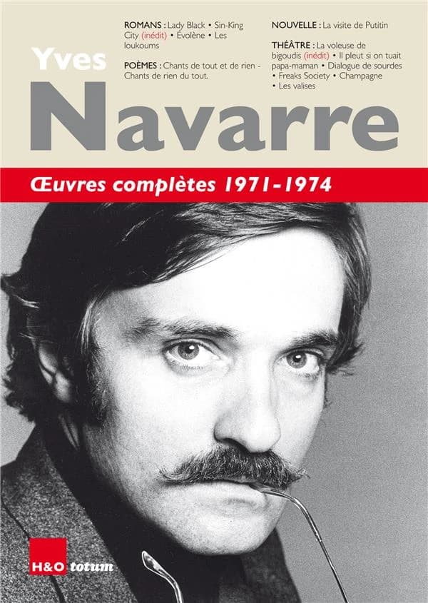 Oeuvres complètes. [1], 1971-1974 : romans, poèmes, nouvelle, théâtre