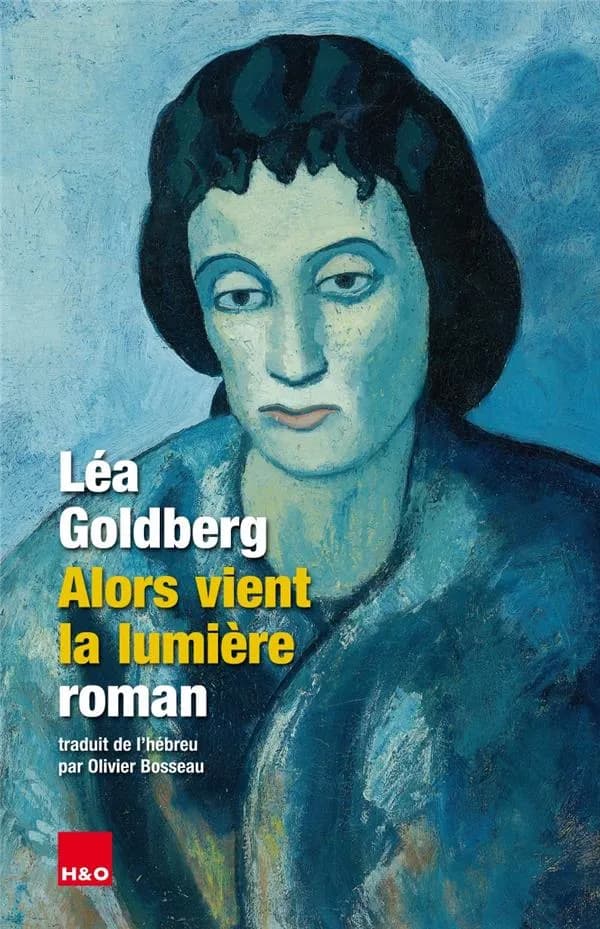 Alors vient la lumière : roman