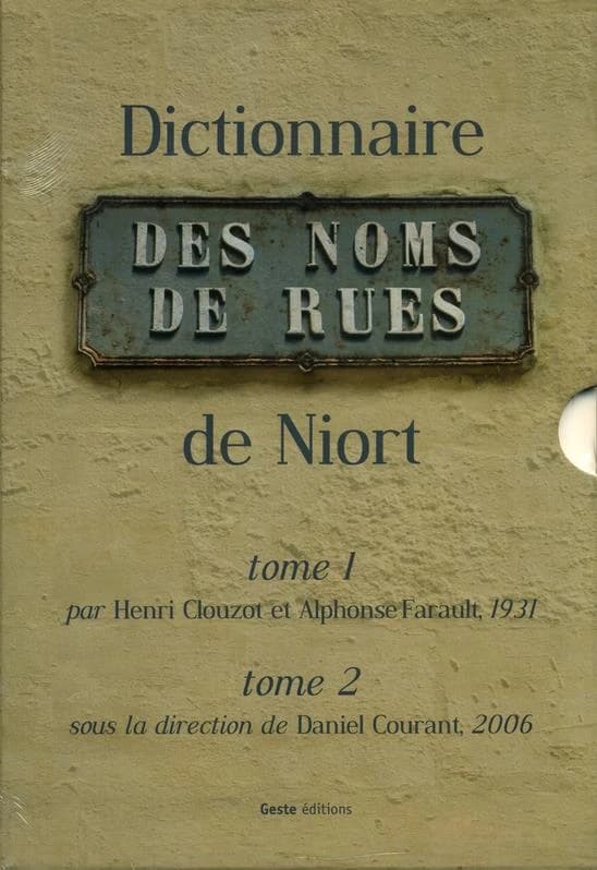 Dictionnaire des noms de rues de Niort