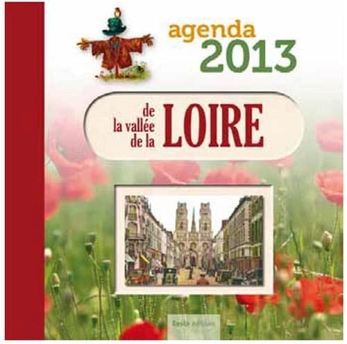 L'agenda de la vallée de la Loire 2013