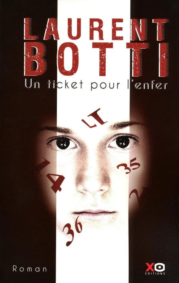 Un ticket pour l'enfer : roman