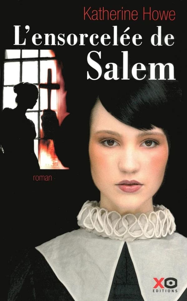 L'ensorcelée de Salem : roman