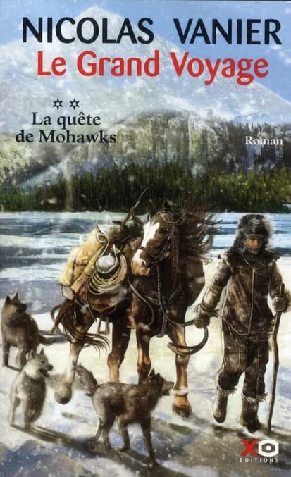 La quête de Mohawks : roman