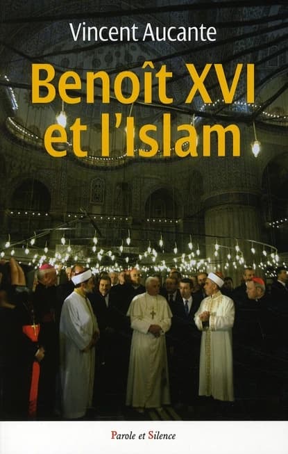 Benoît XVI et l'Islam