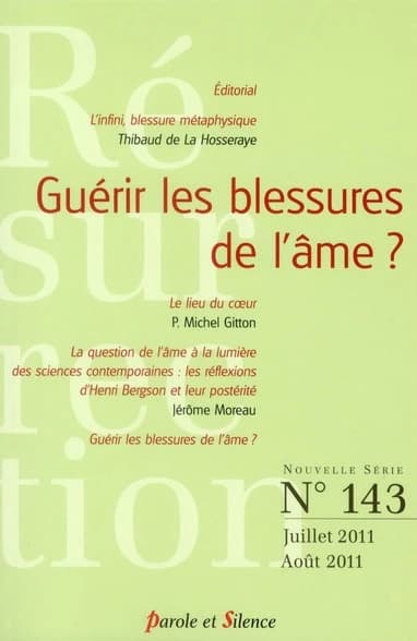 Revue résurrection n.143 : guérir les blessures de l'âme ?