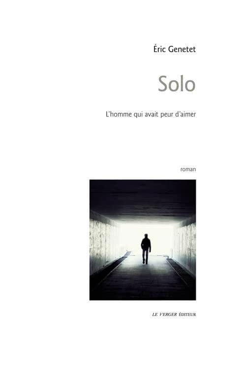 Solo, l'homme qui avait peur d'aimer
