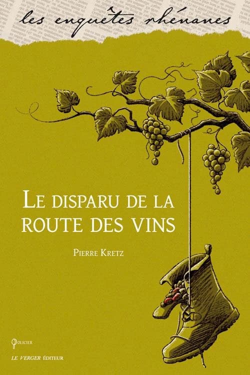Le disparu de la route des vins : roman