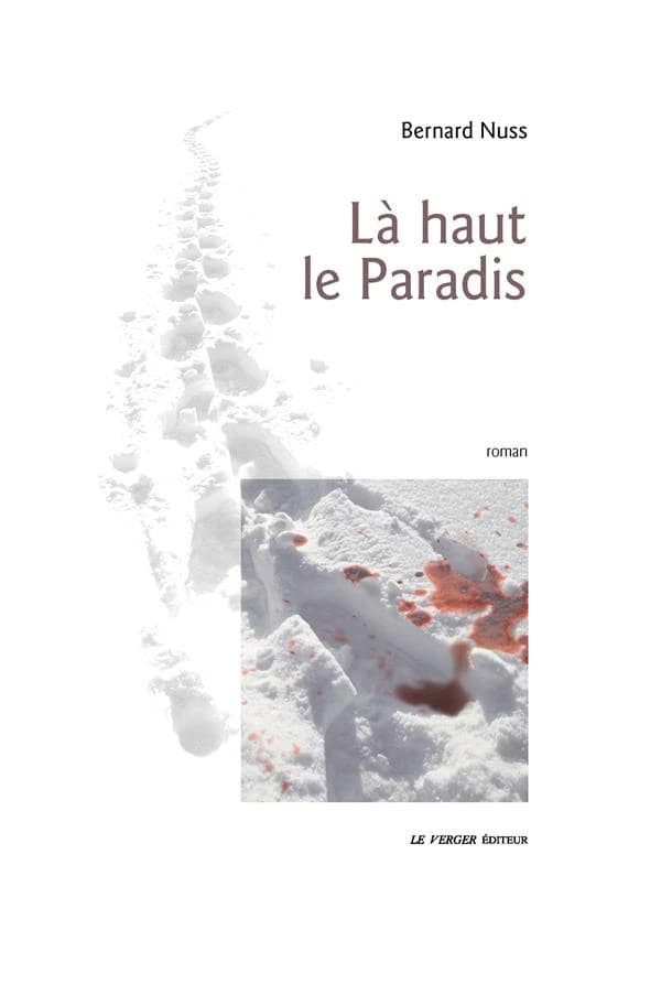 Là-haut le paradis : roman