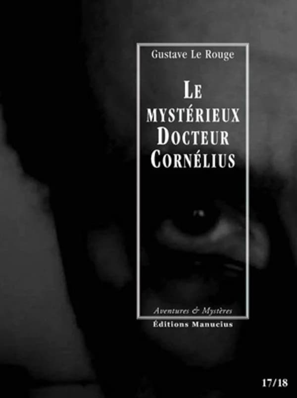 Le mystérieux Docteur Cornélius. Épisodes 17 et 18