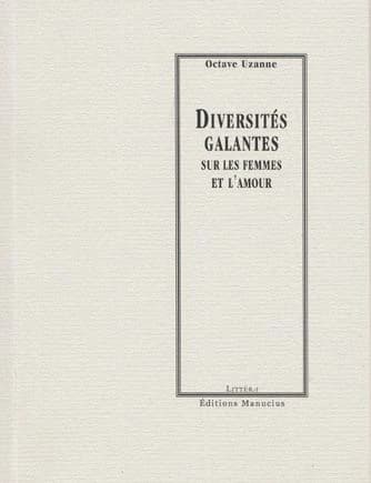 Diversités galantes : sur les femmes et l'amour