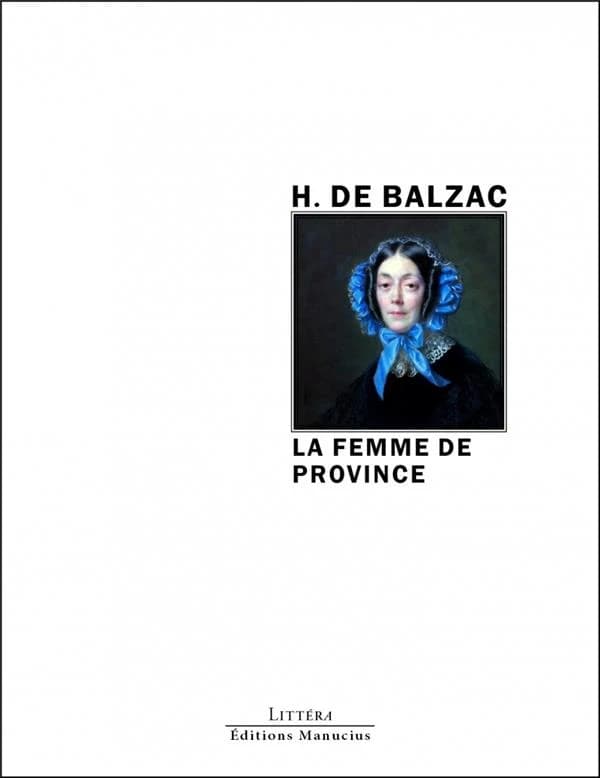 La femme de province ; suivi de La femme comme il faut