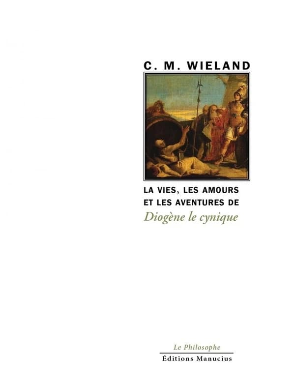 La vie, les amours et les aventures de Diogène de [sic] Cynique, surnommé le Socrate fou : écrites par lui-même