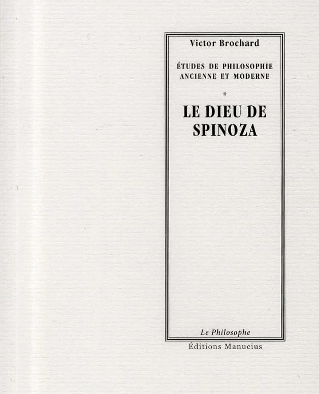 Le Dieu de Spinoza ; suivi de L'éternité des âmes dans la philosophie de Spinoza