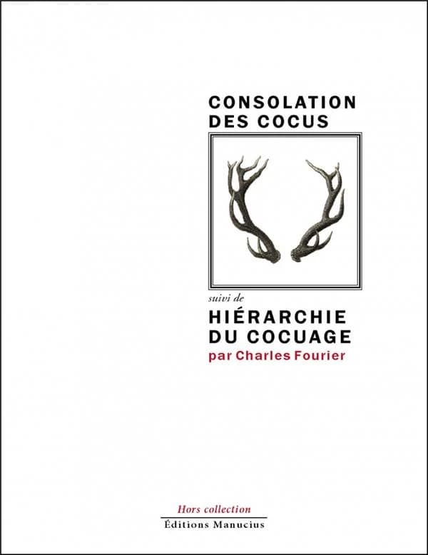 Sermon pour la consolation des cocus. suivi de Hiérarchie du cocuage
