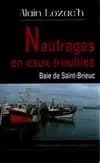 Naufrages en eaux troubles : baie de Saint-Brieuc