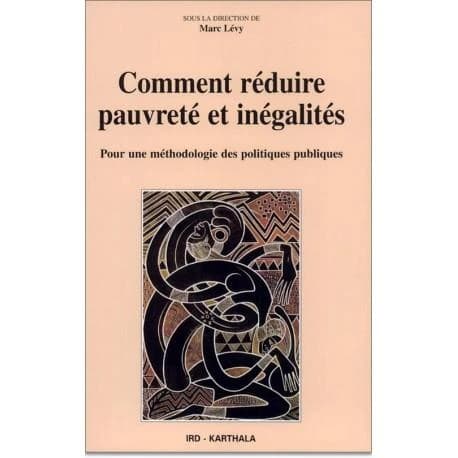 Comment réduire pauvreté et inégalités : pour une méthodologie des politiques publiques
