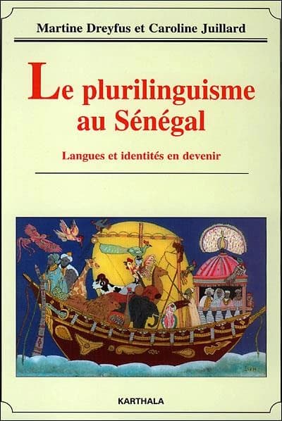 Le plurilinguisme au Sénégal : langues et identités en devenir