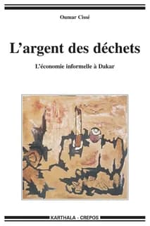 L'argent des déchets : l'économie informelle à Dakar