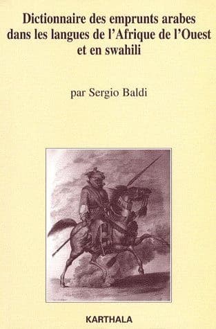 Dictionnaire des emprunts arabes dans les langues de l'Afrique de l'Ouest et en swahili