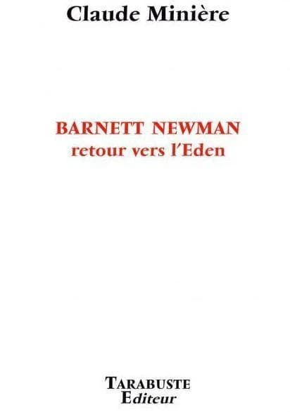 Barnett Newman : retour vers l'Eden