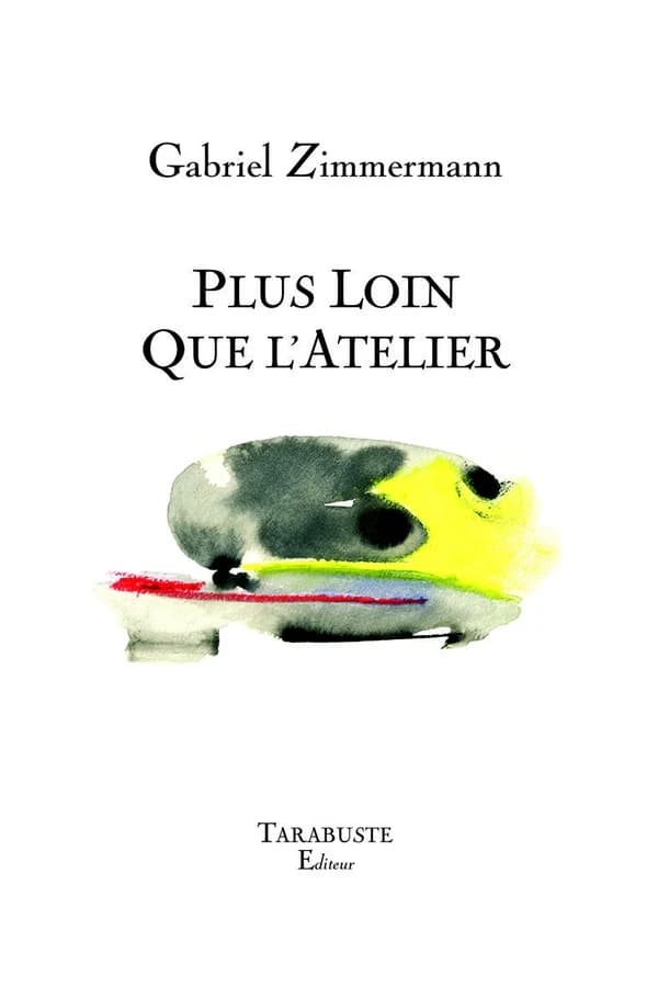 Plus loin que l'atelier