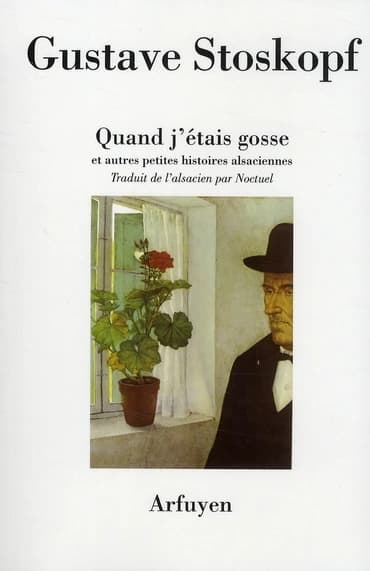 Quand j'étais gosse : et autres petites histoires alsaciennes