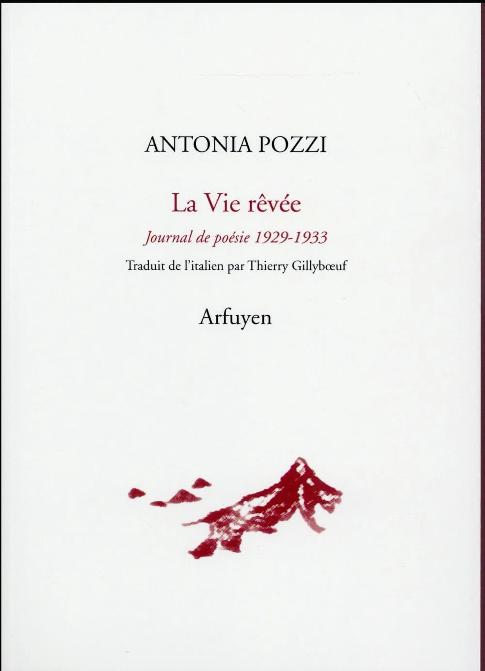 La vie rêvée : journal de poésie 1929-1933