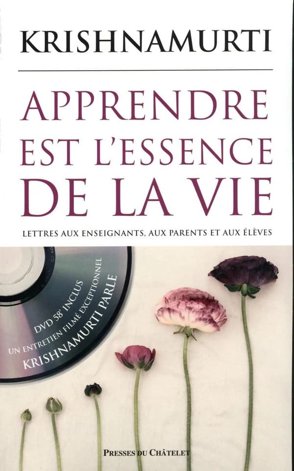 Apprendre est l'essence de la vie : lettres aux enseignants, aux parents et aux élèves