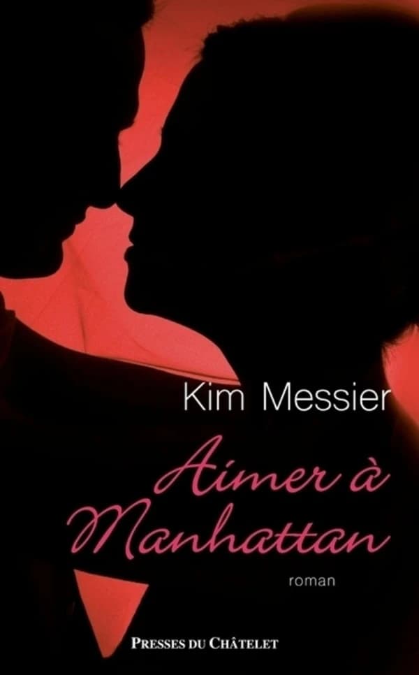 Aimer à Manhattan : roman