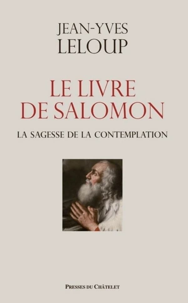 Le livre de Salomon : la sagesse de la contemplation : nouvelle traduction et interprétation