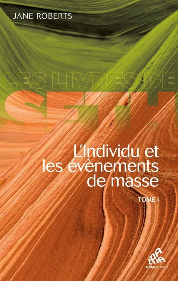 L'individu et les évènements de masse. Tome 1