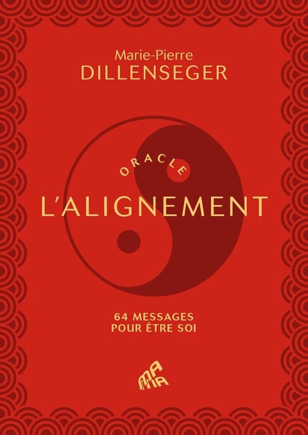 Oracle L'alignement : 64 messages pour être soi