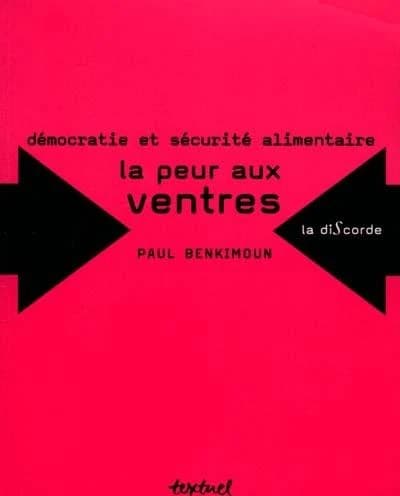 Démocratie et sécurité alimentaire : la peur aux ventres