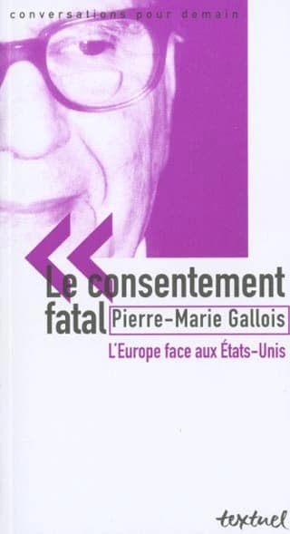 Le consentement fatal : l'Europe face aux États-Unis