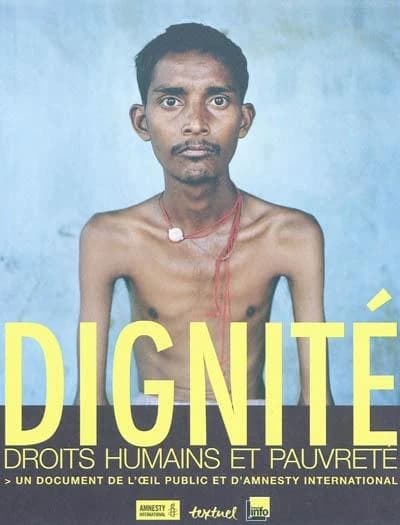 Dignité : droits humains et pauvreté : un document de l'Oeil public et d'Amnesty international