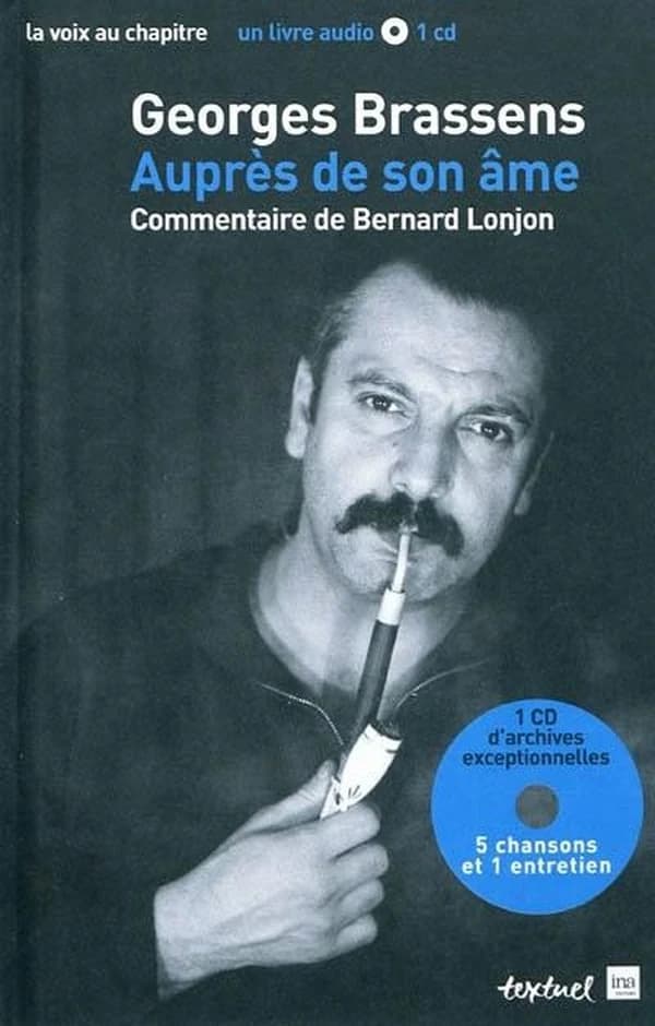 Georges Brassens, auprès de son âme