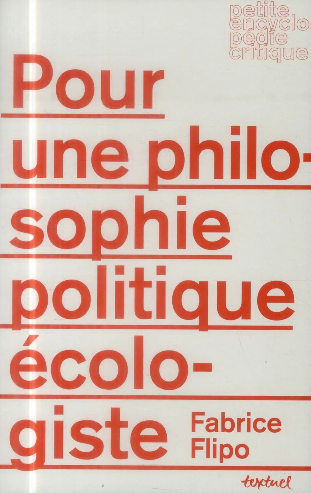 Pour une philosophie politique écologiste