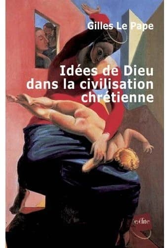 Idées de Dieu dans la civilisation chrétienne
