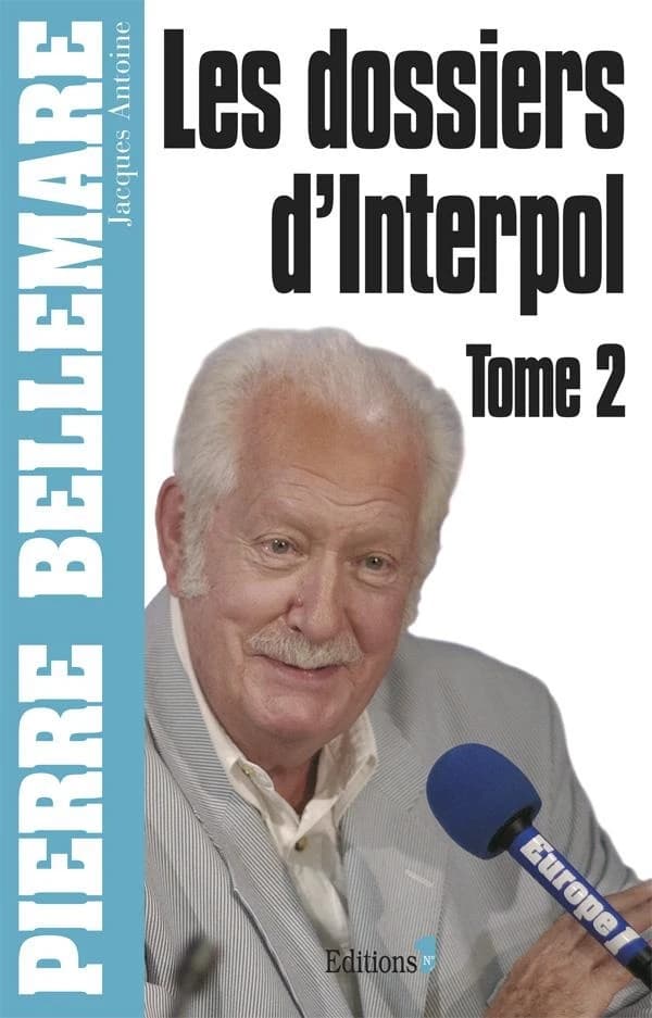 Les dossiers d'interpol. Tome 2