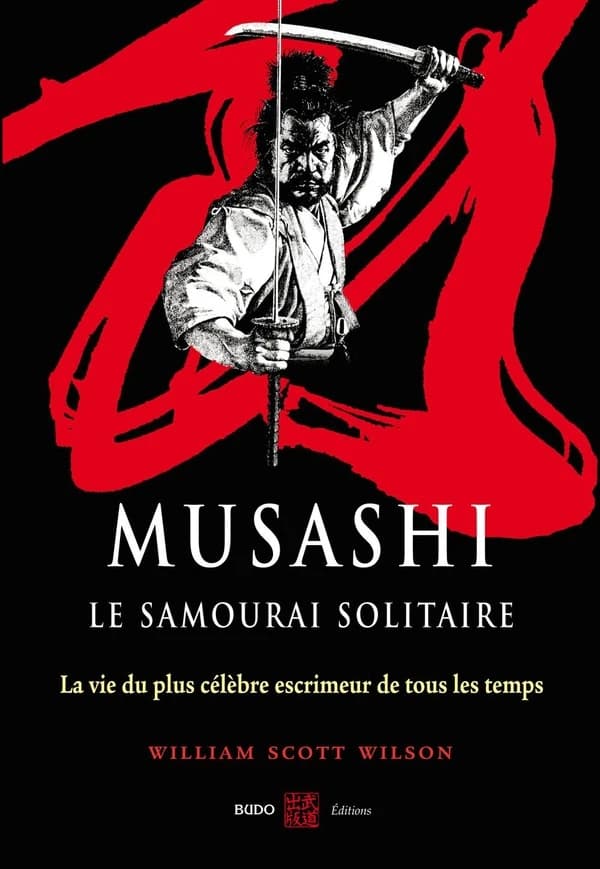 Musashi, lee [i.e. le] samouraï solitaire : la vie et l'oeuvre de Miyamoto Musashi
