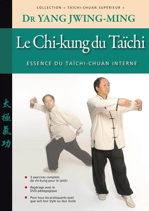 Le chi-kung du taïchi : essence du taïchi-chuan interne ([2e éd. revue et augmentée])