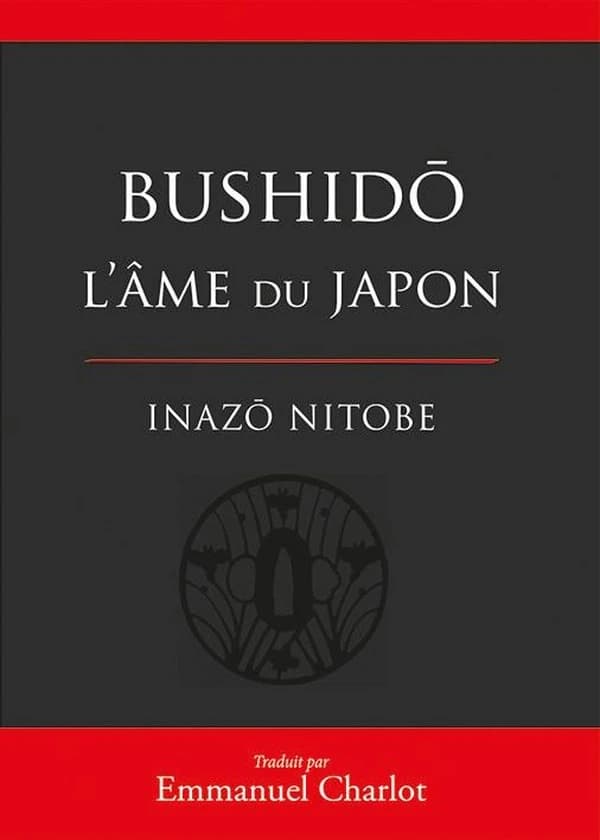 Bushidō : l'âme du Japon