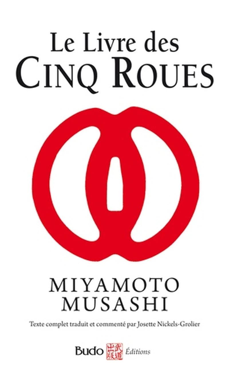 Le livre des cinq roues de Miyamoto Musashi