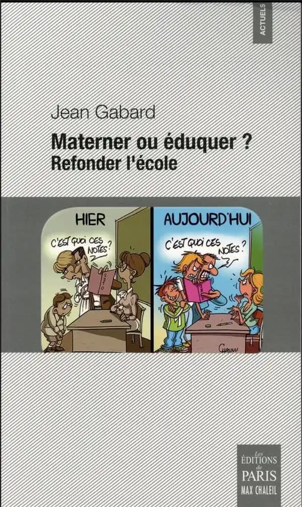 Materner ou éduquer ? : refonder l'école
