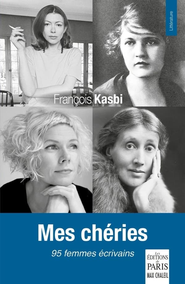 Mes chéris : 95 femmes écrivains
